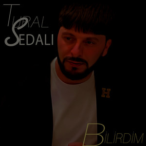 Tural Sedalı - Derman Atıram